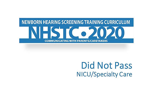 Did Not Pass NICU - NHSTC - ASL